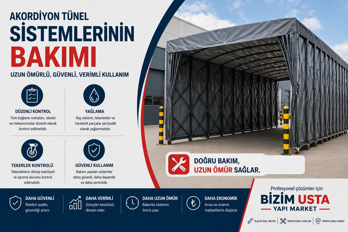 Akordiyon Tünel Sistemlerinin Bakımı 