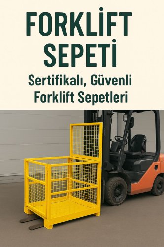 Forklift Sepeti