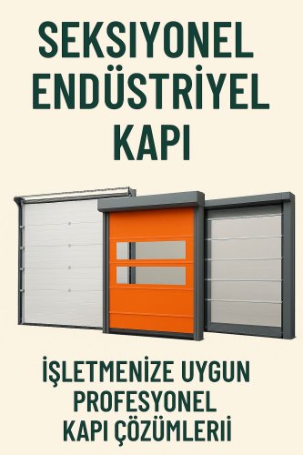  Seksiyonel Endüstriyel Kapı